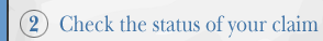 Check the status of your claim